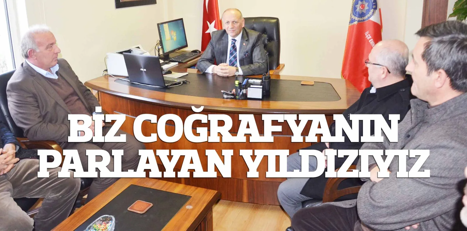 BİZ COĞRAFYANIN PARLAYAN YILDIZIYIZ