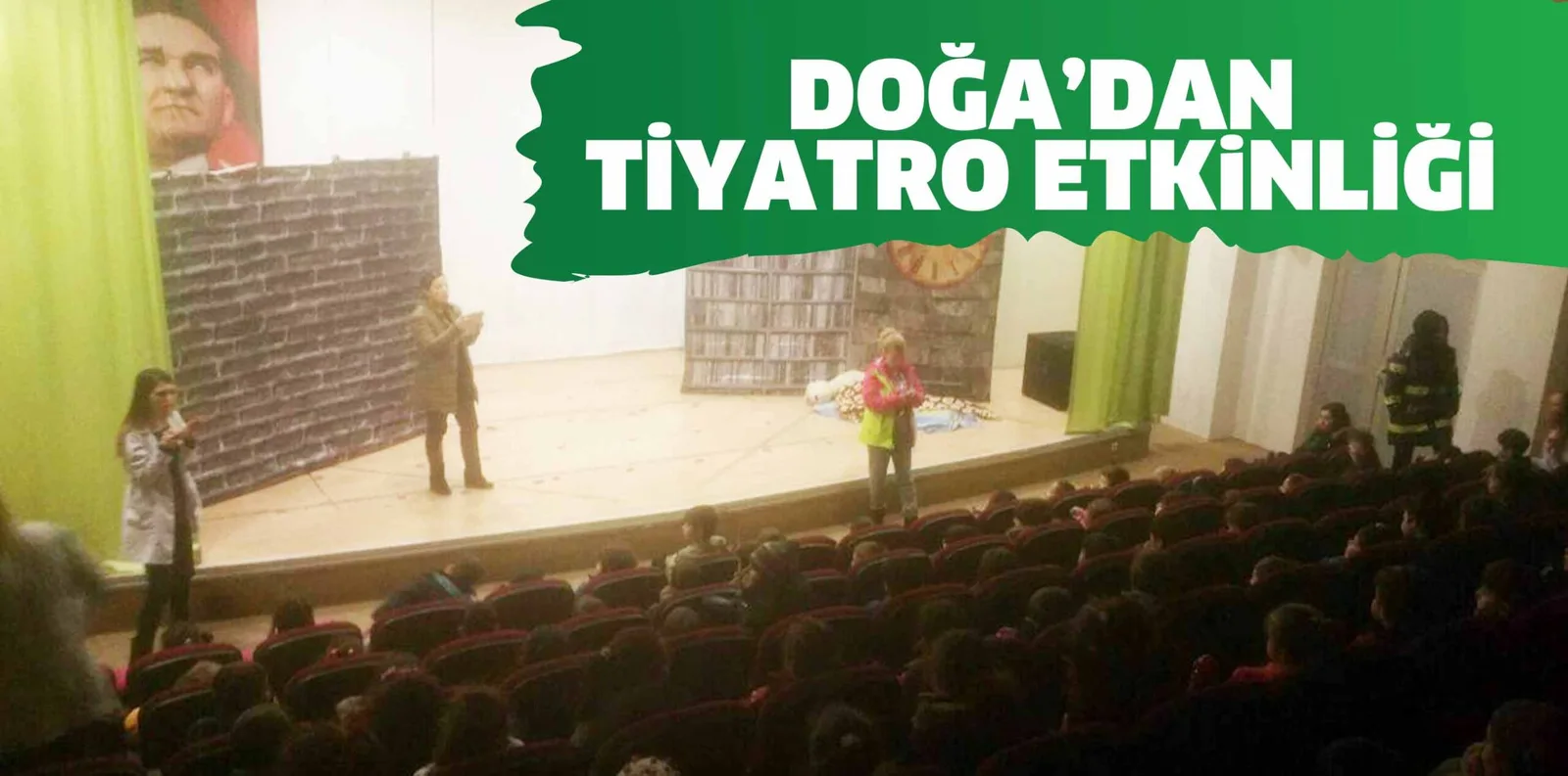 DOĞA'DAN TİYATRO ETKİNLİĞİ
