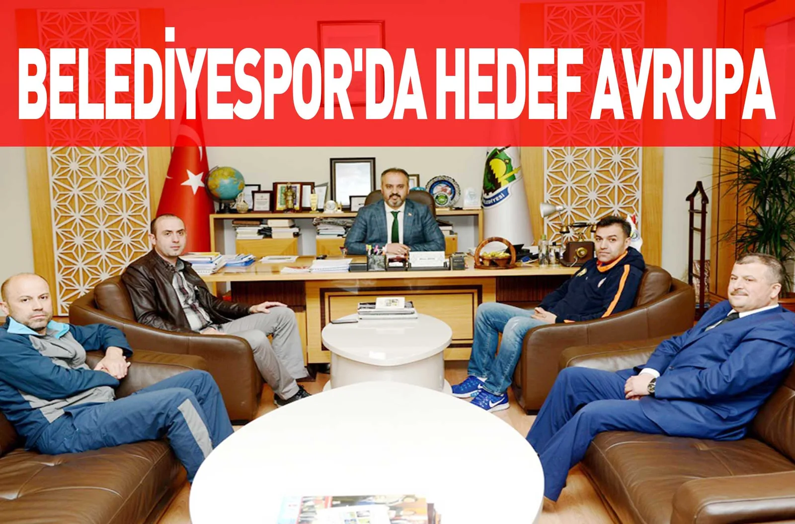BELEDİYESPOR'DA HEDEF AVRUPA