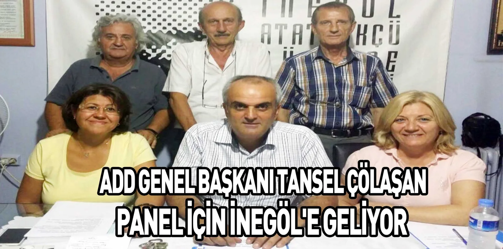 ADD GENEL BAŞKANI TANSEL ÇÖLAŞAN PANEL İÇİN İNEGÖL'E GELİYOR