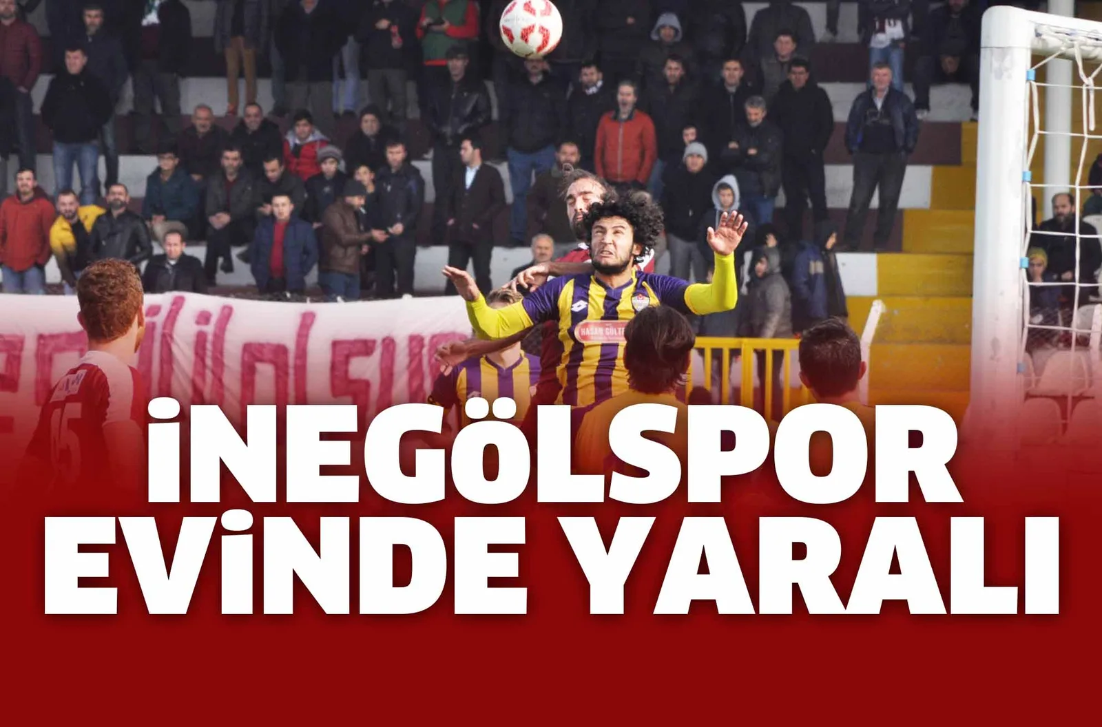 İNEGÖLSPOR EVİNDE YARALI