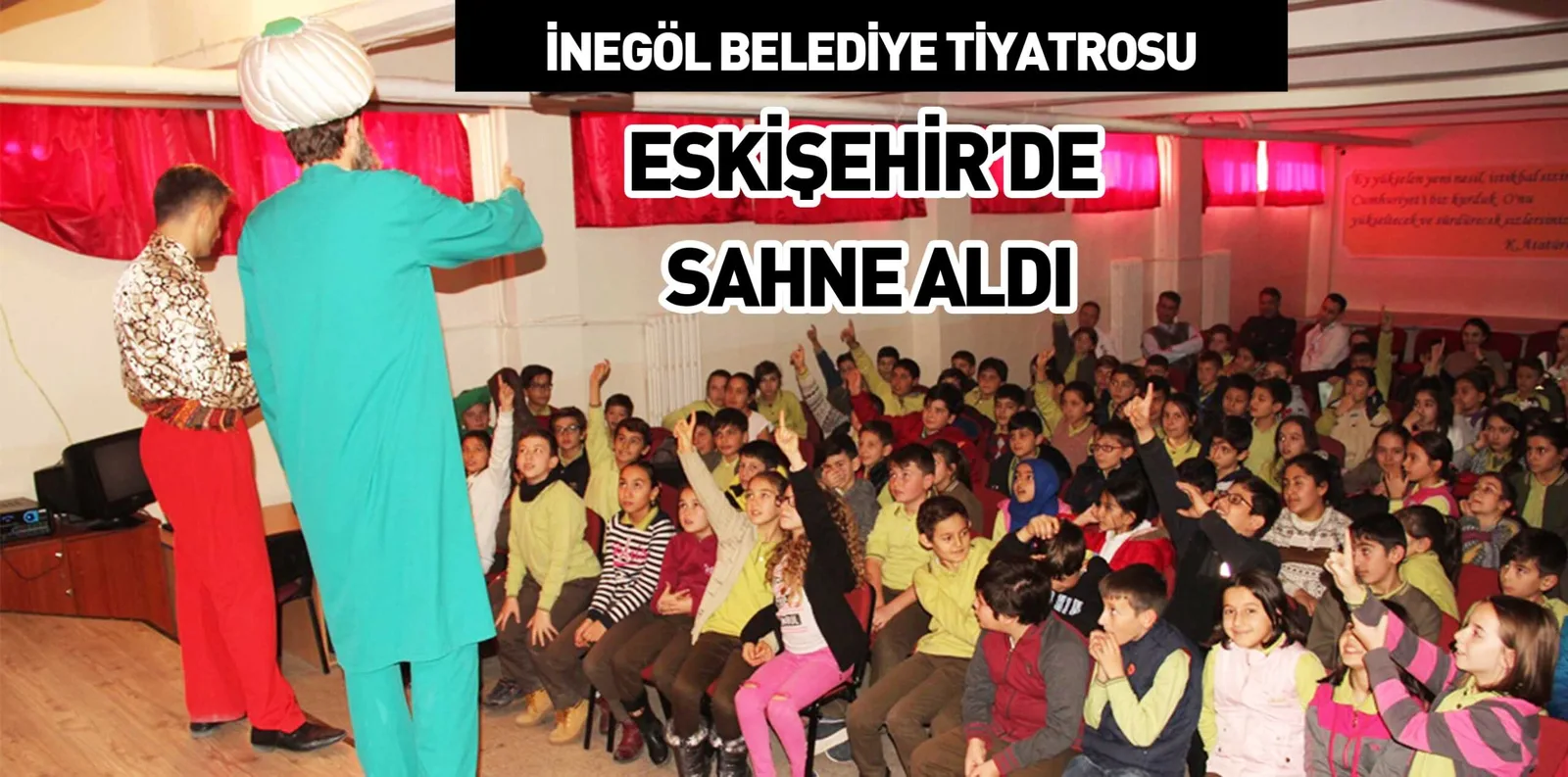 İNEGÖL BELEDİYE TİYATROSU ESKİŞEHİR’DE SAHNE ALDI