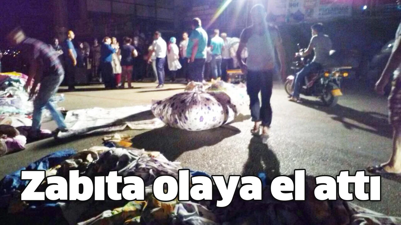 Zabıta olaya el attı