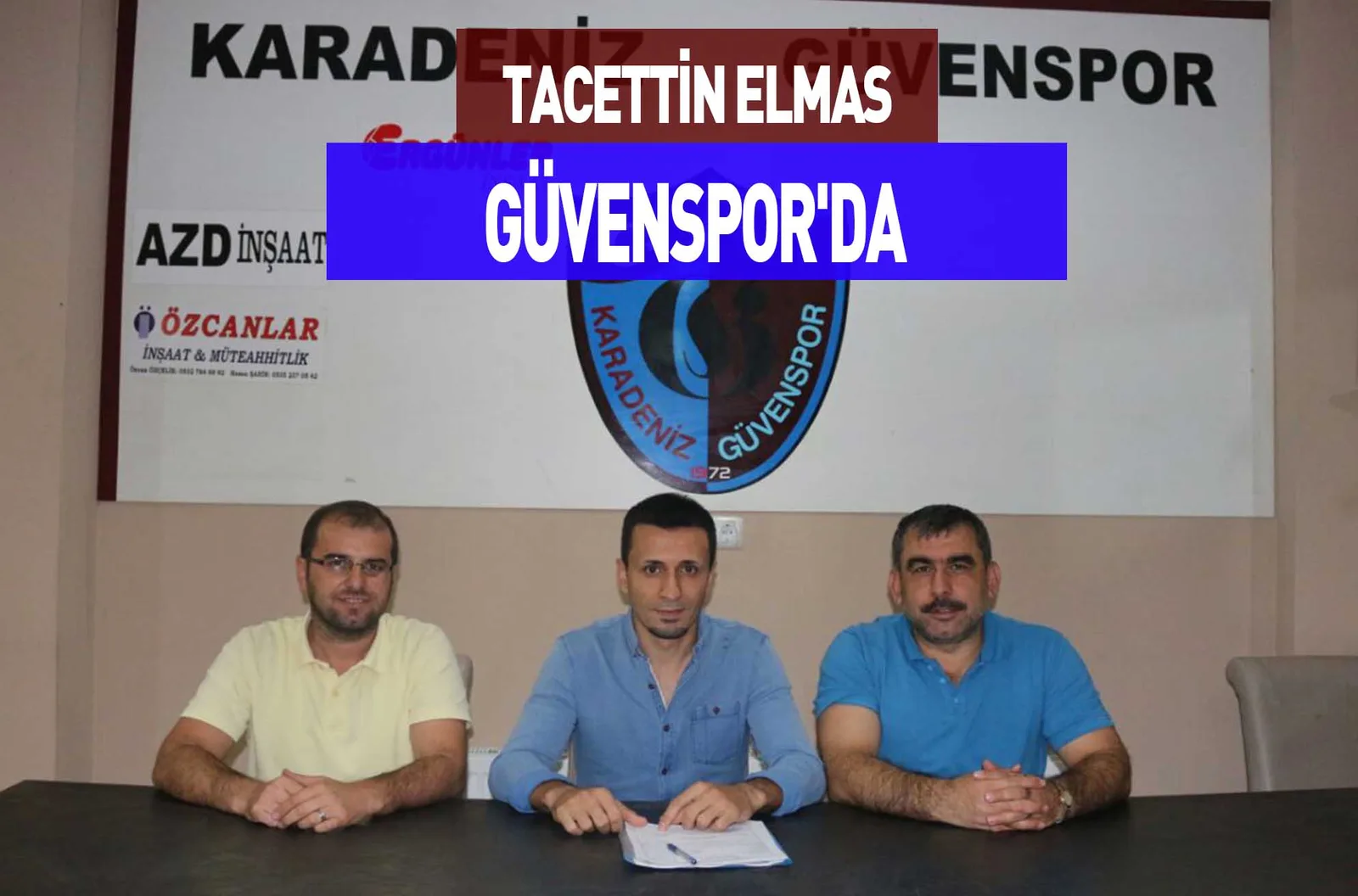 TACETTİN ELMAS GÜVENSPOR'DA