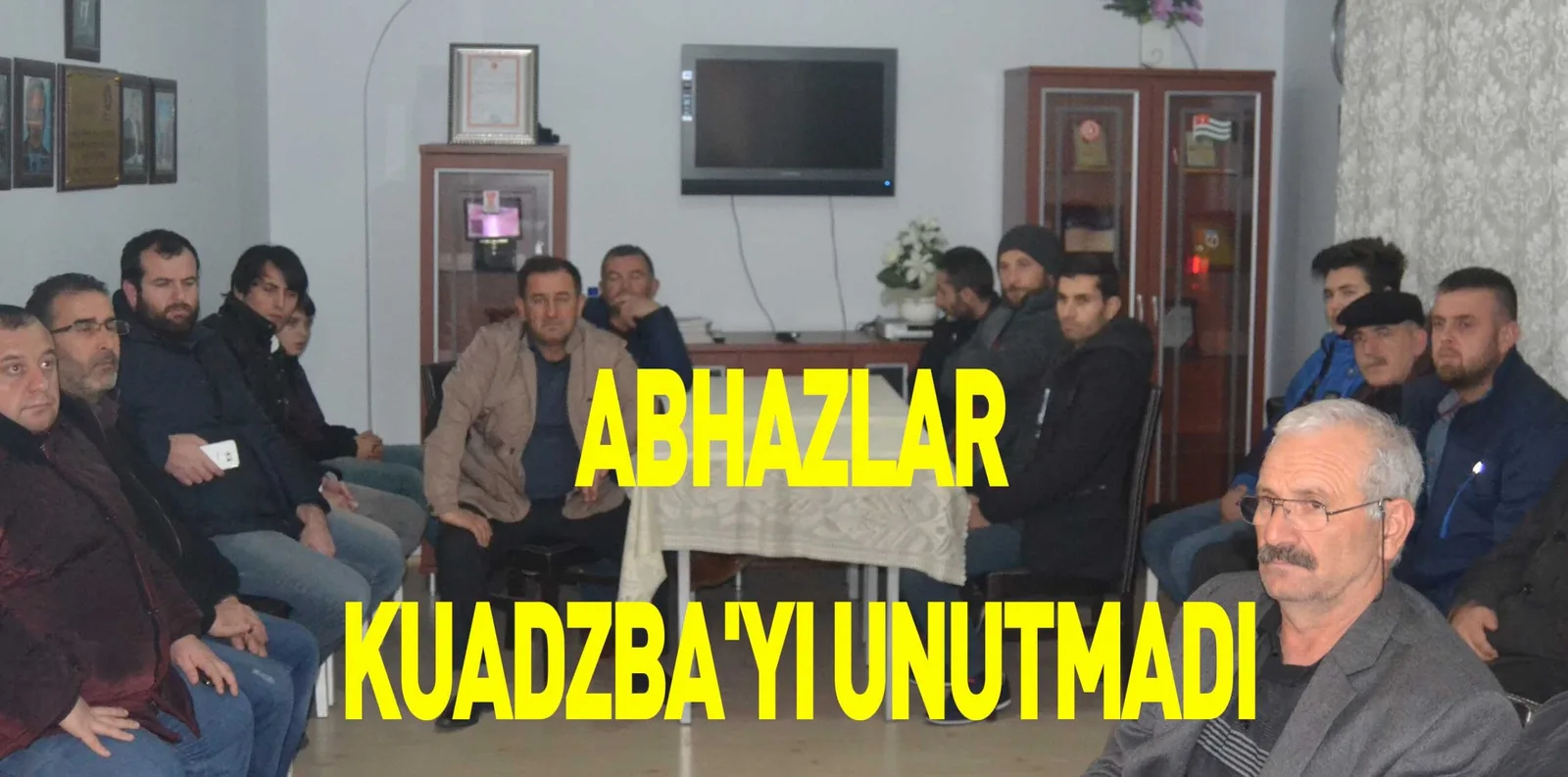 ABHAZLAR KUADZBA'YI UNUTMADI