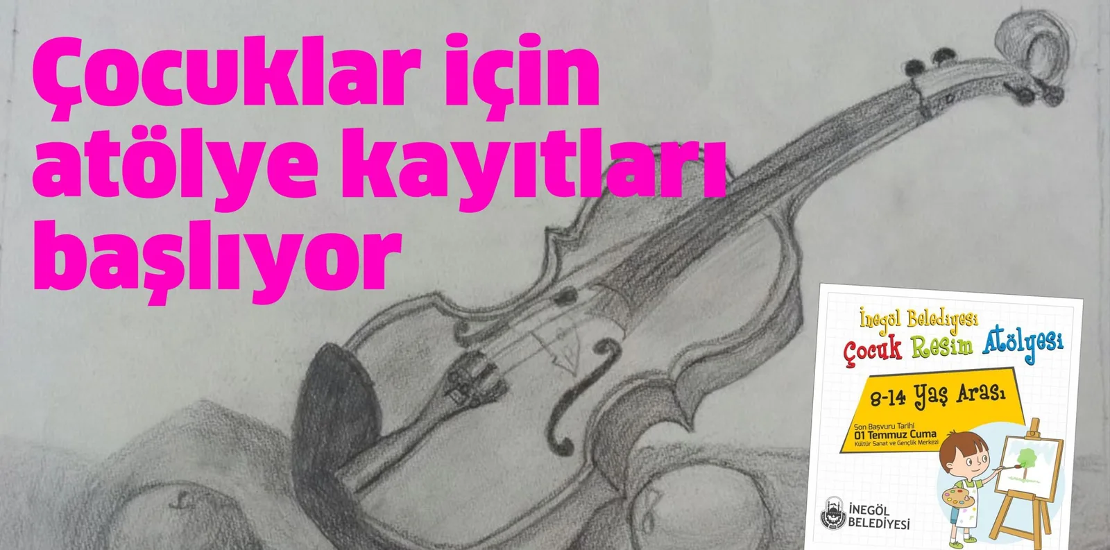 Çocuklar için atölye kayıtları başlıyor