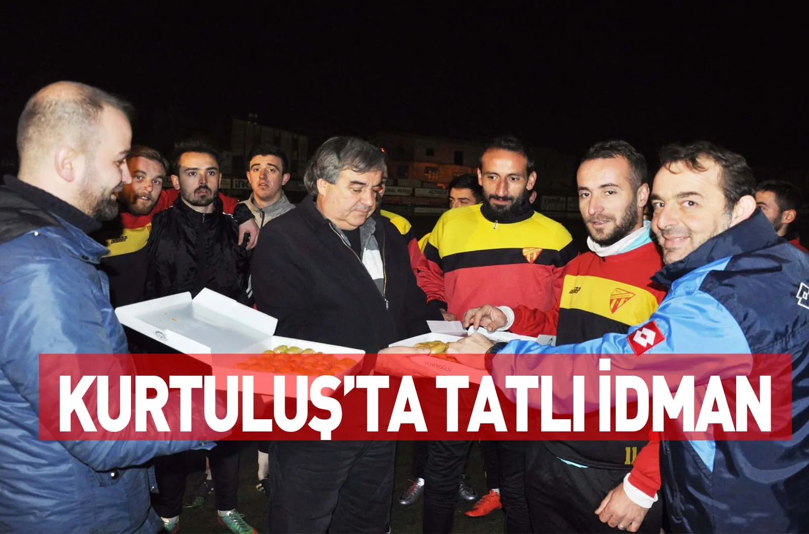 KURTULUŞ’TA TATLI İDMAN
