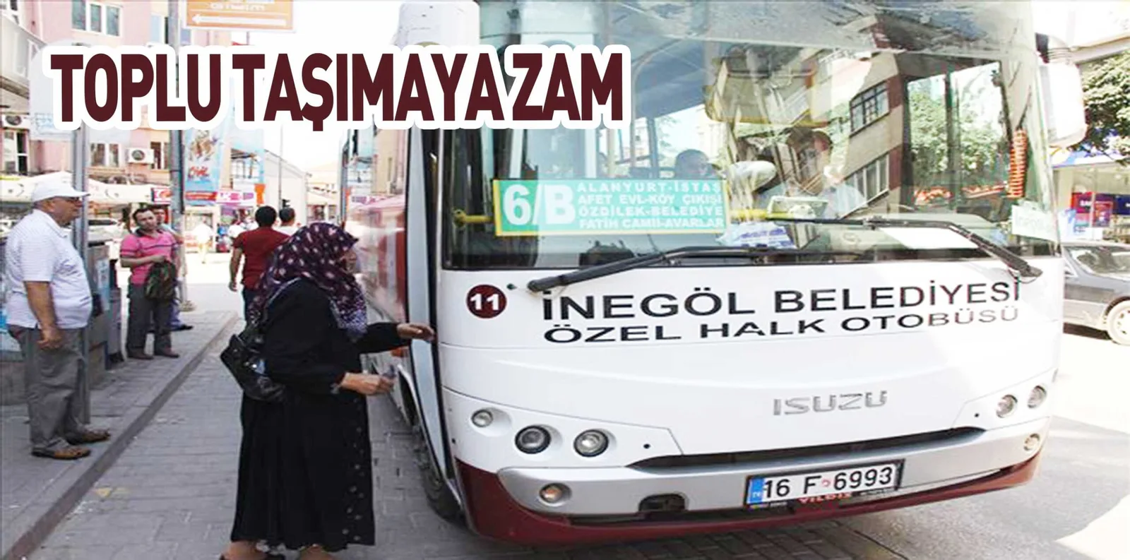 TOPLU TAŞIMAYA ZAM