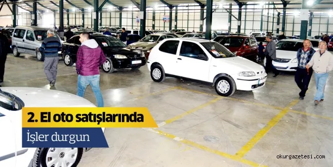 2. El oto  satışlarında  işler durgun