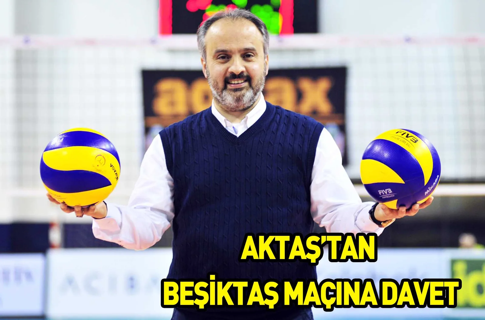 AKTAŞ’TAN BEŞİKTAŞ MAÇINA DAVET