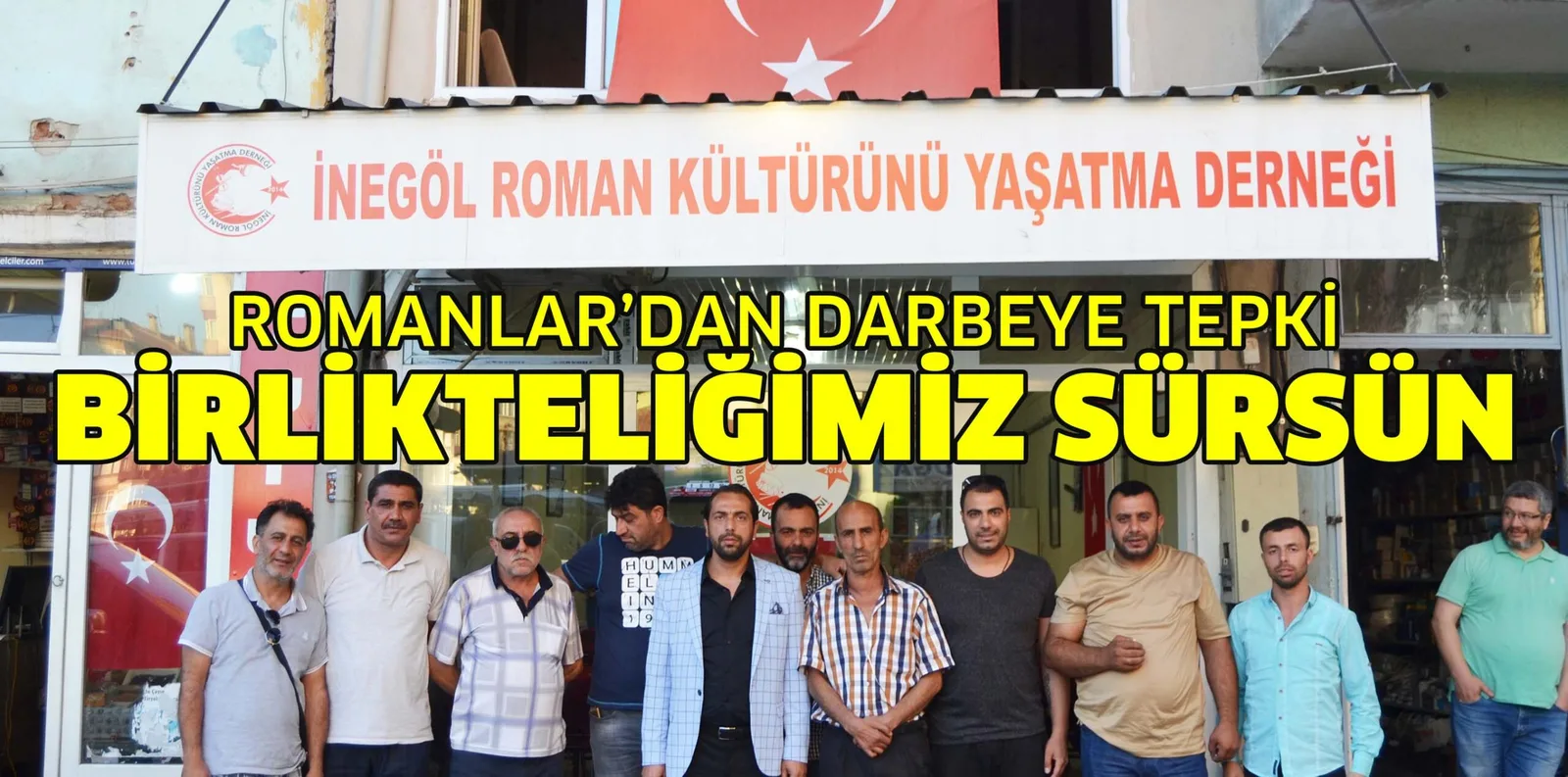 ROMANLAR'DAN DARBEYE TEPKİ BİRLİKTELİĞİMİZ SÜRSÜN