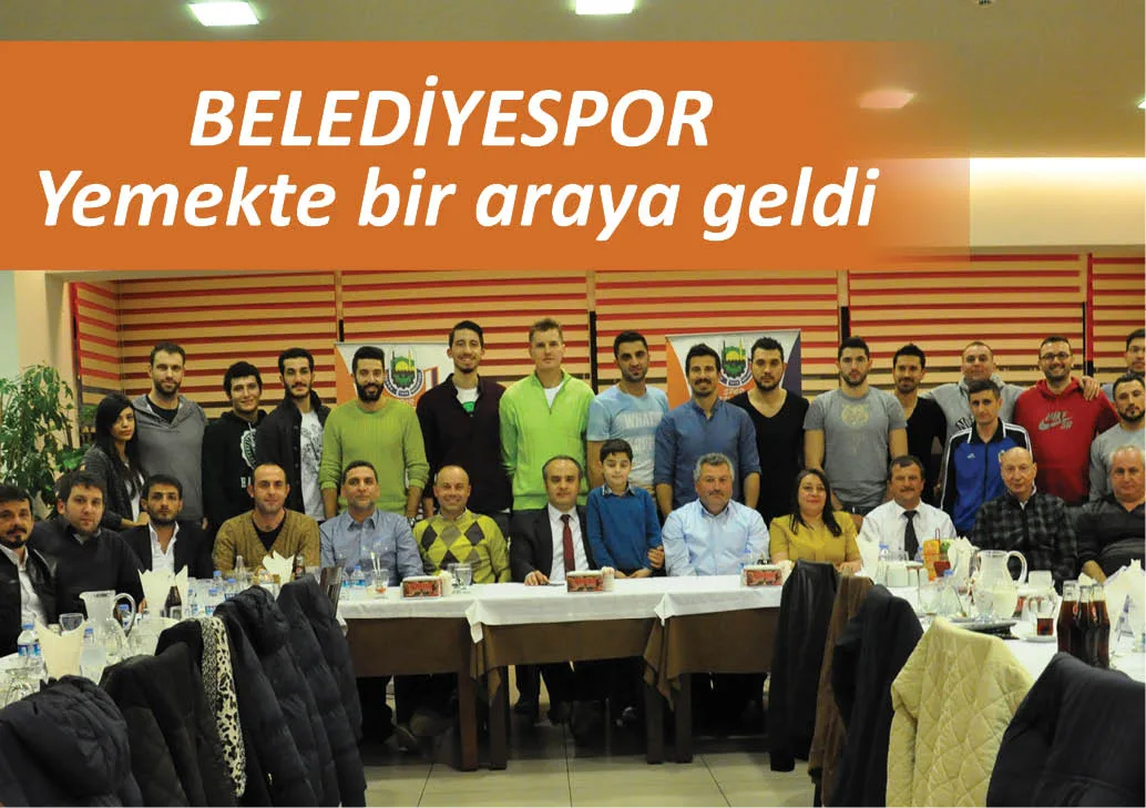 Belediyespor yemekte bir araya geldi