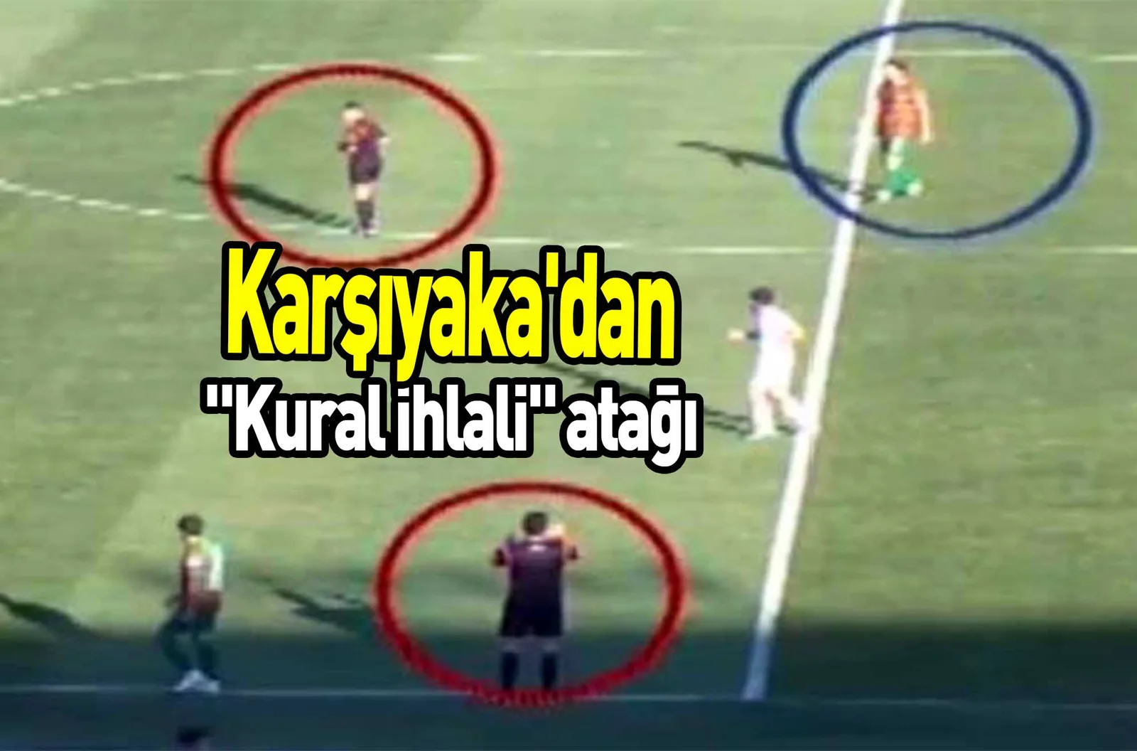 Karşıyaka'dan "Kural ihlali" atağı