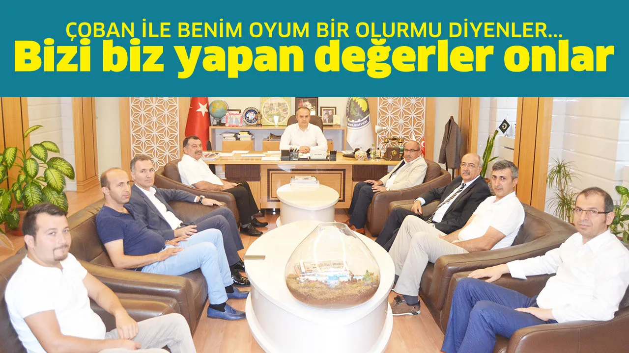 ÇOBAN İLE BENİM OYUM BİR OLURMU DİYENLER... Bizi biz yapan değerler onlar