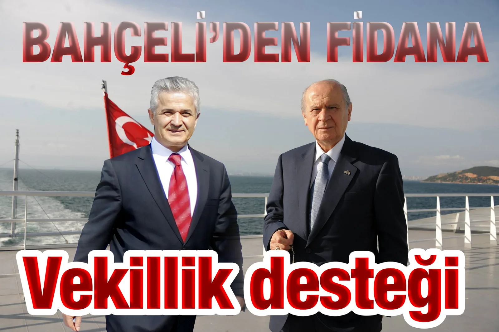 Bahçeli'den Fidan'a Destek