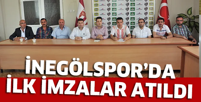 İnegölspor'da ilk imzalar atıldı