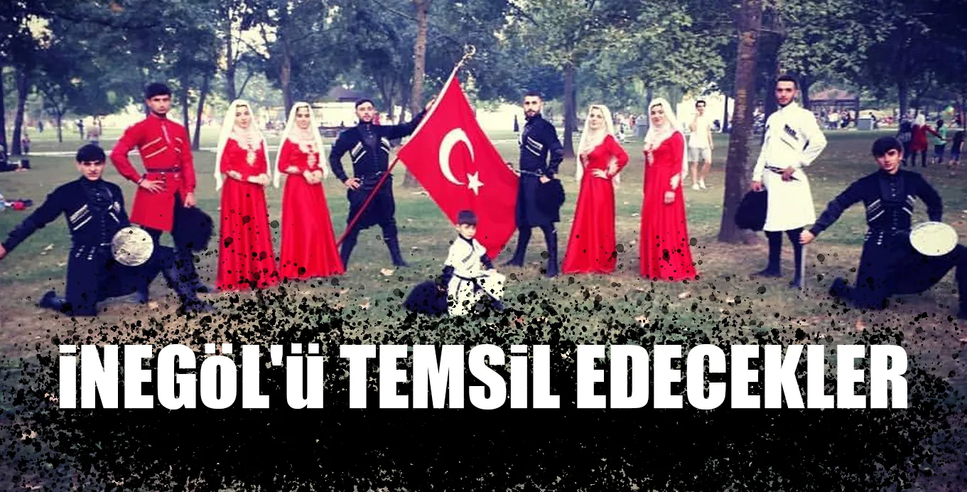 iNEGöL'ü TEMSiL EDECEK