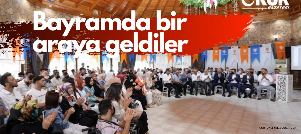 AK PARTİ'DEN BAYRAMLAŞMA PROGRAMI
