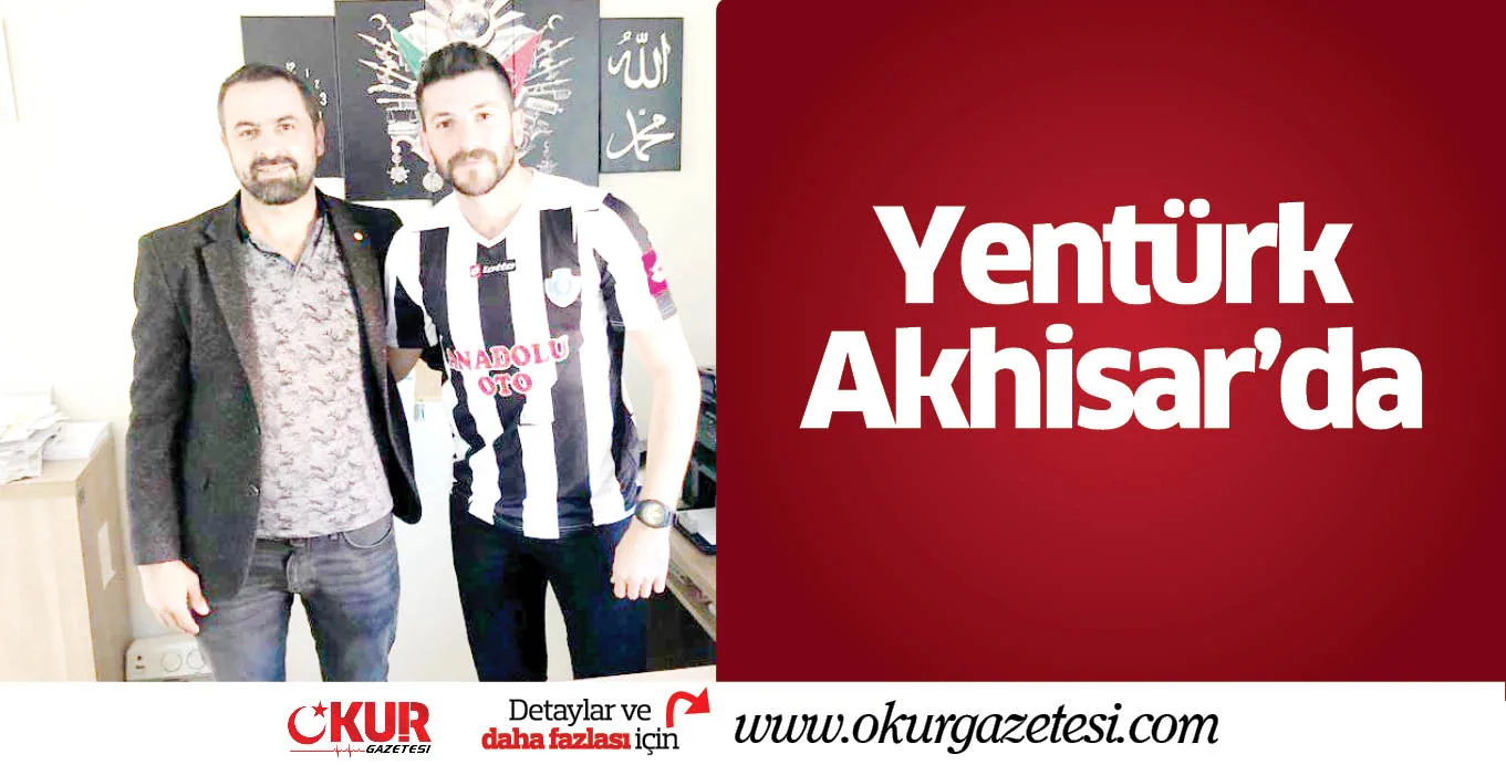 Yentürk Akhisar'da