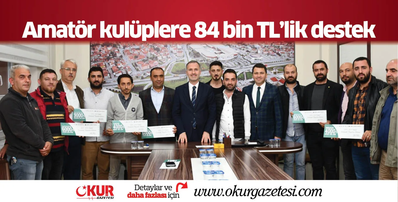 Amatör kulüplere 84 bin TL’lik destek