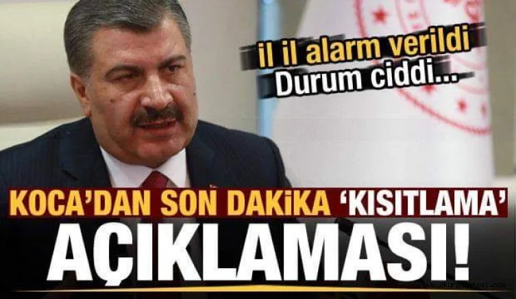 Baka Koca'dan son dakika kısıtlama açıklaması! İl il alarm verildi, durum ciddi...