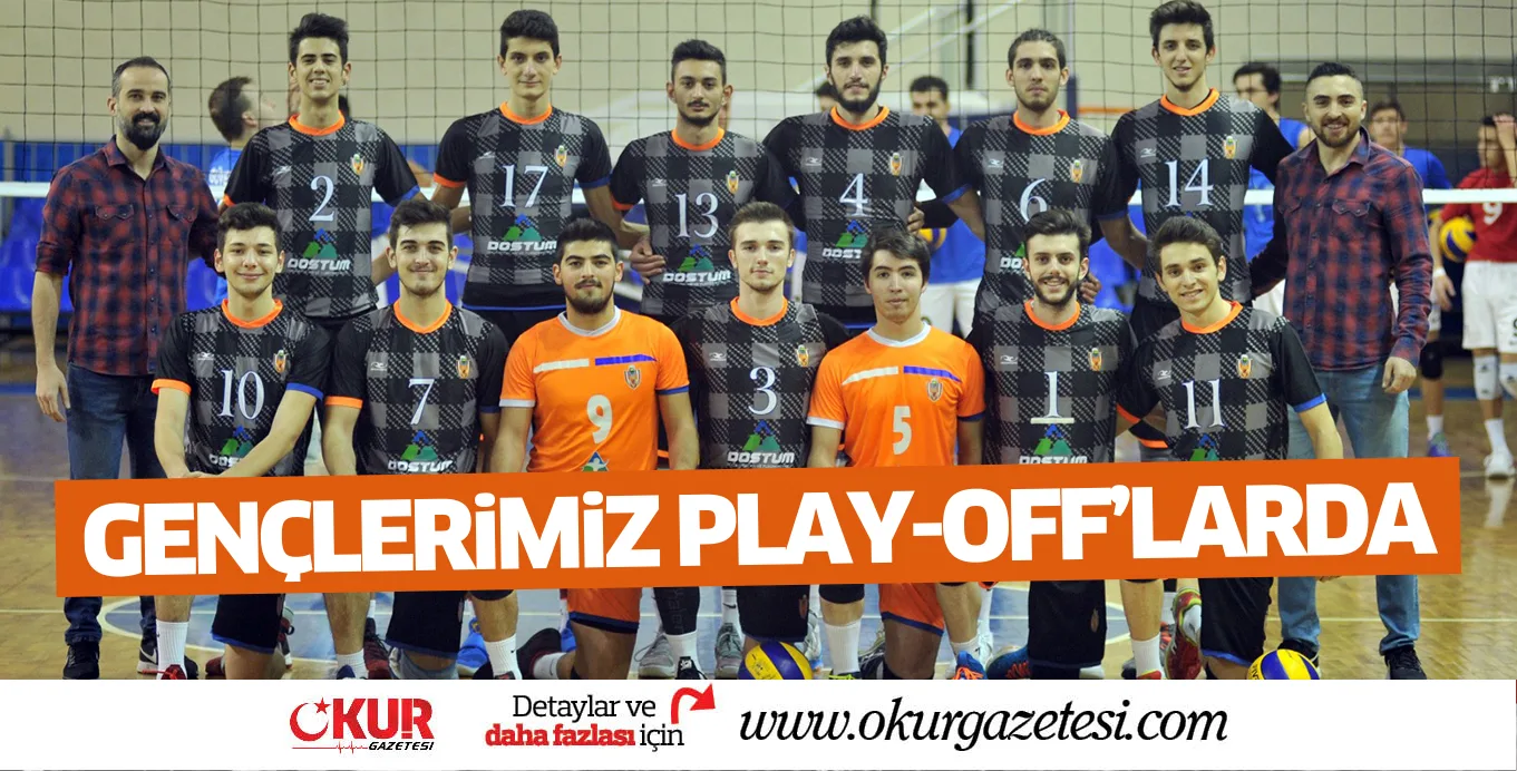 Gençlerimiz Play-Off'larda