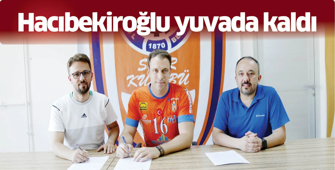 Hacıbekiroğlu yuvada kaldı