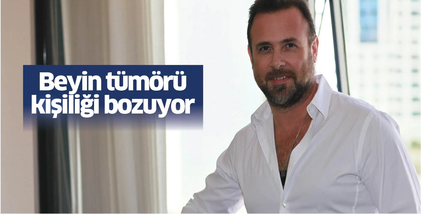 Beyin tümörü kişiliği bozuyor