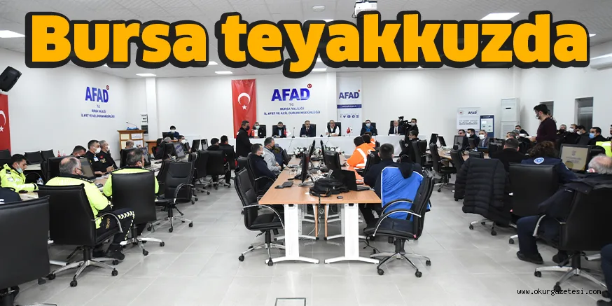 Bursa teyakkuzda