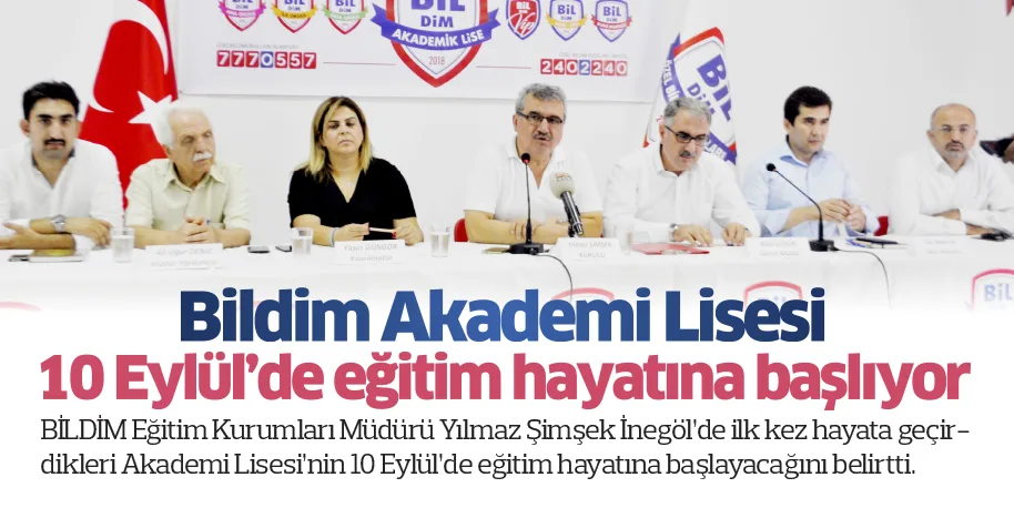 Bildim Akademi Lisesi 10 Eylül'de eğitim hayatına başlıyor