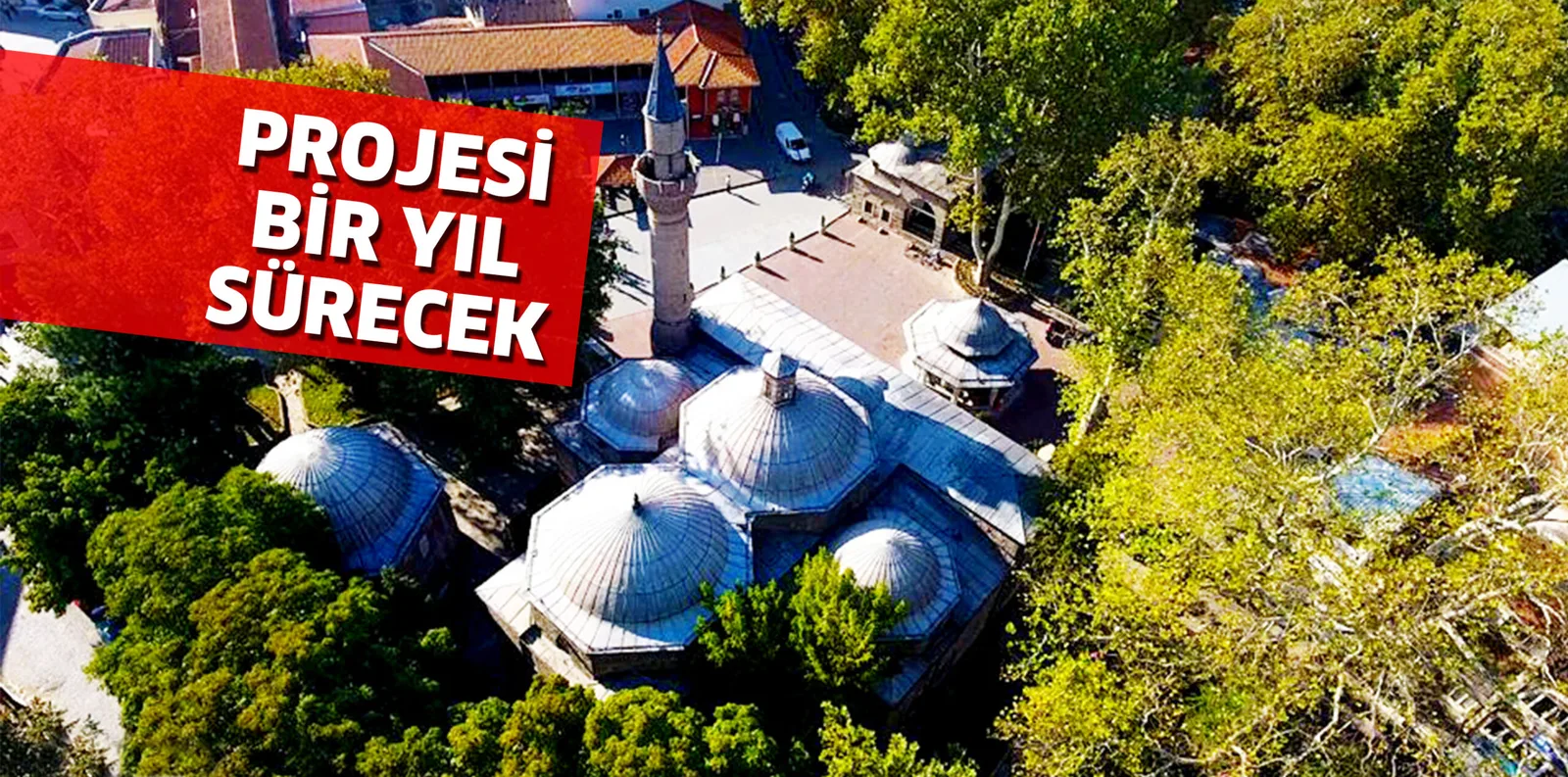PROJE 1 SENEDE TAMAMLANACAK