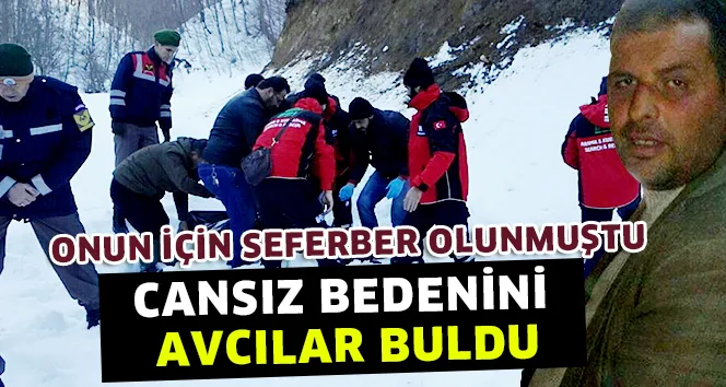 CANSIZ BEDENİNİ AVCILAR BULDU