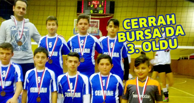 CERRAH BURSA 3.'SÜ OLDU