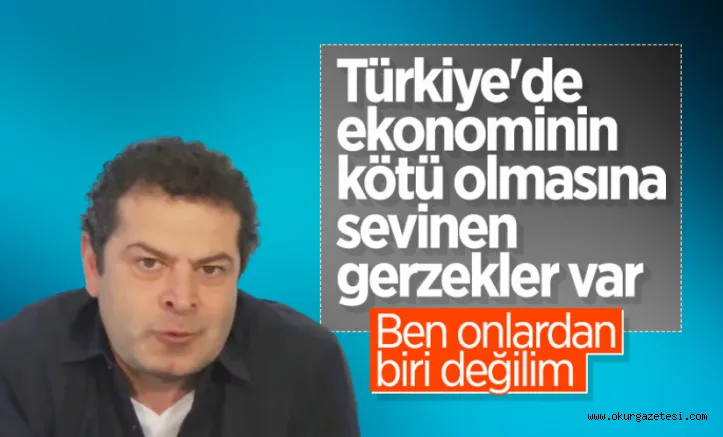 Cüneyt Özdemir: Türkiye'de ekonomi kötü olunca sevinen gerzekler var