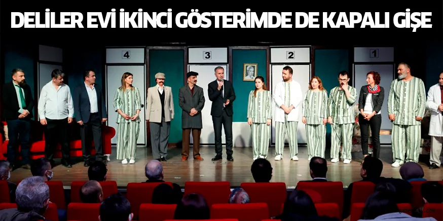 DELİLER EVİ İKİNCİ GÖSTERİMDE DE KAPALI GİŞE