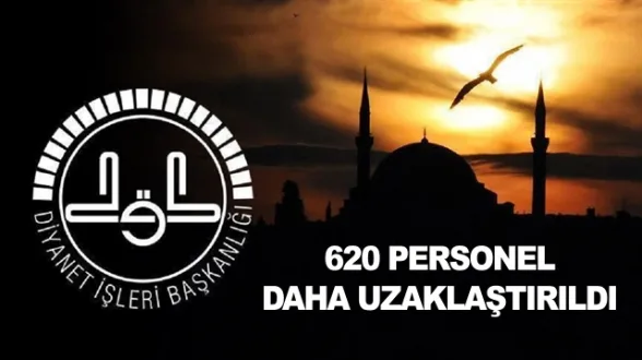 Diyanet'te 620 personel daha uzaklaştırıldı