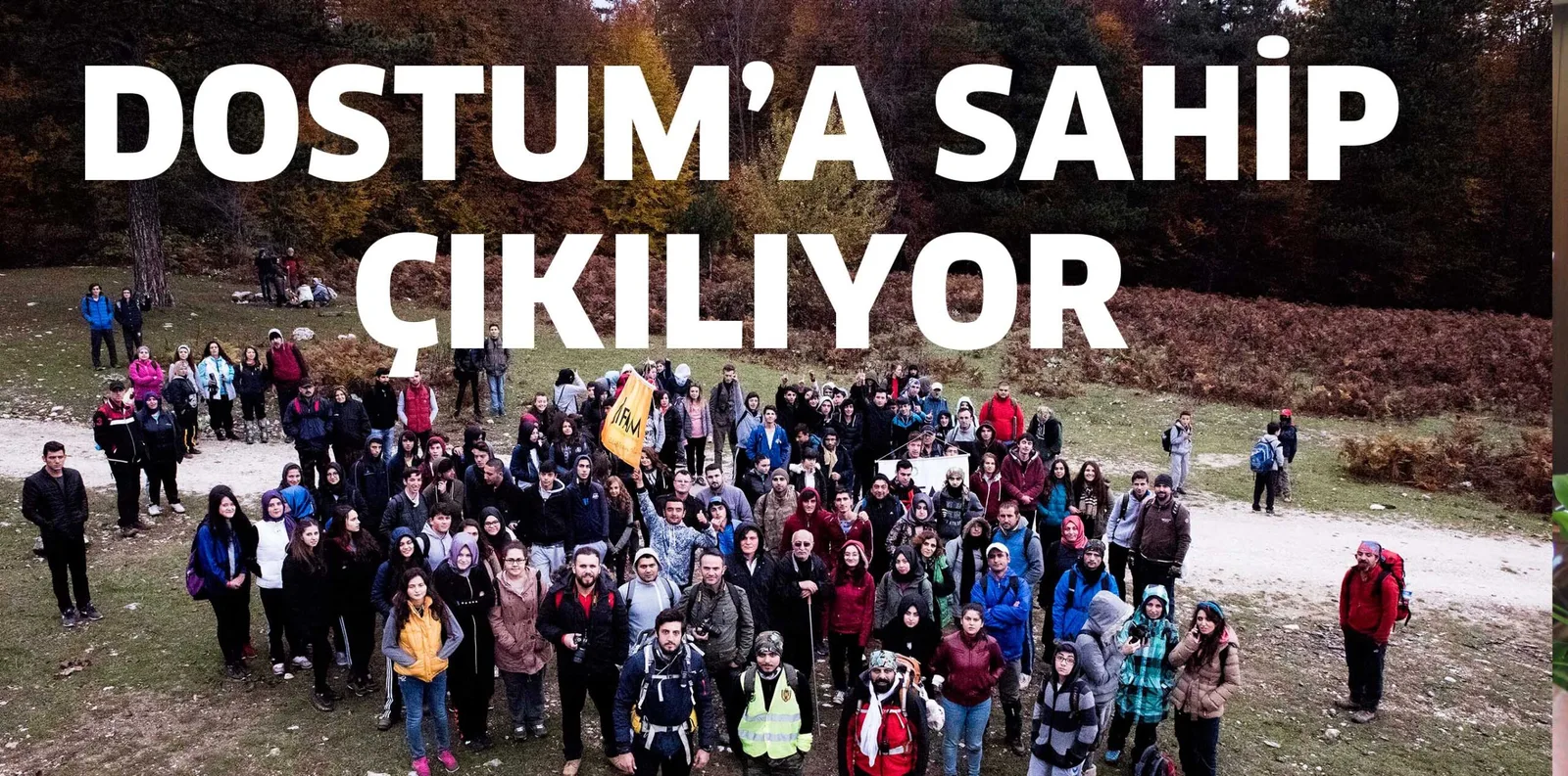 DOSTUM’A SAHİP ÇIKILIYOR