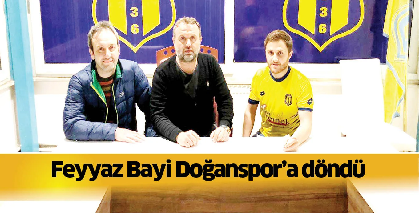 Feyyaz Bayi Doğanspor'a döndü