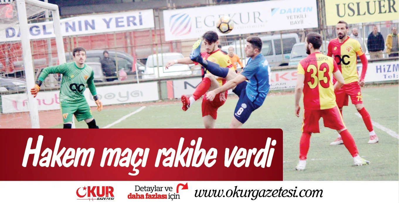 Hakem maçı rakibe verdi