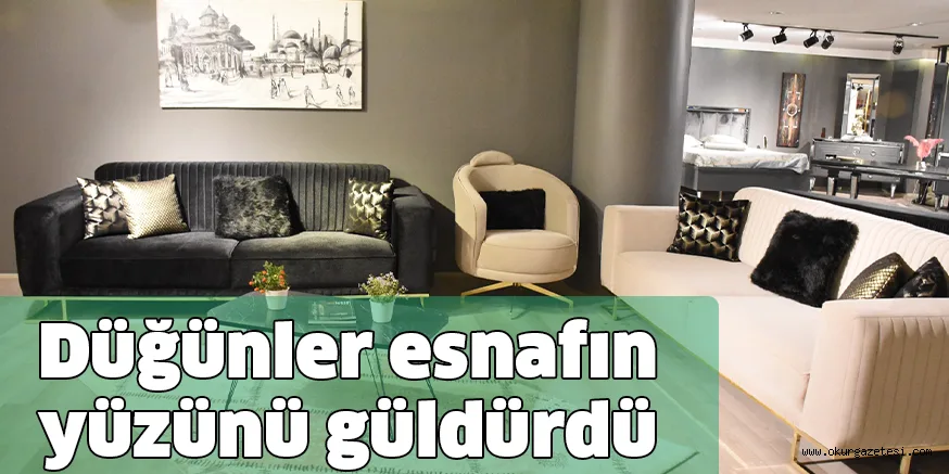 Düğünler esnafın yüzünü güldürdü