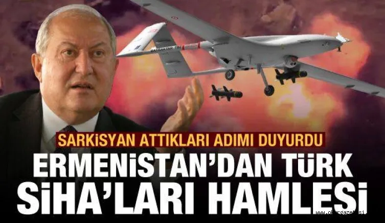Ermenistan'dan Türk SİHA'ları hamlesi! NATO'ya başvurdular