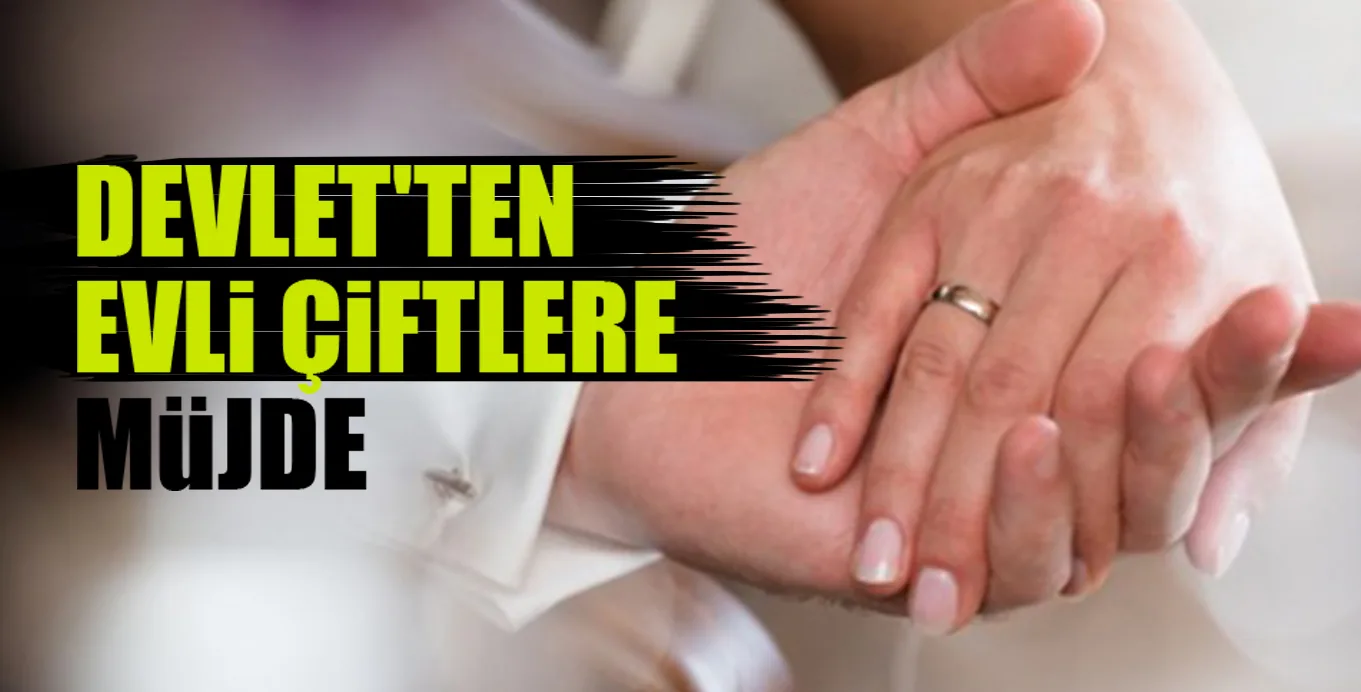 DEVLET'TEN EVLi ÇiFTLERE MüJDE