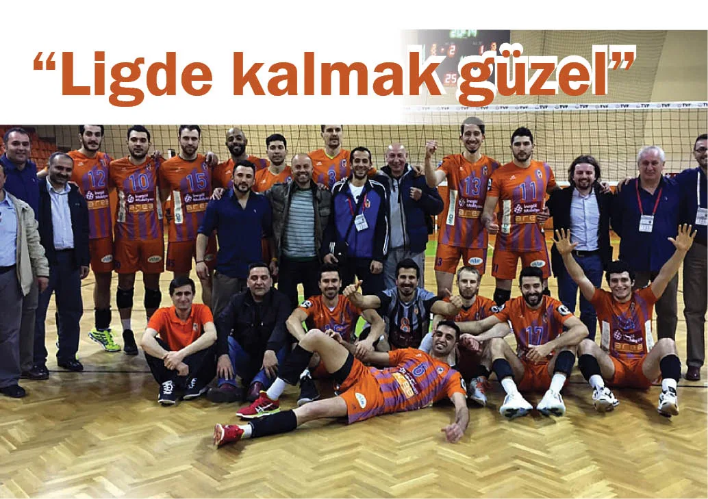 "Ligde kalmak güzel"