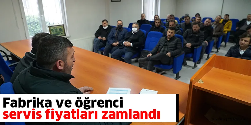Fabrika ve öğrenci servis fiyatları zamlandı