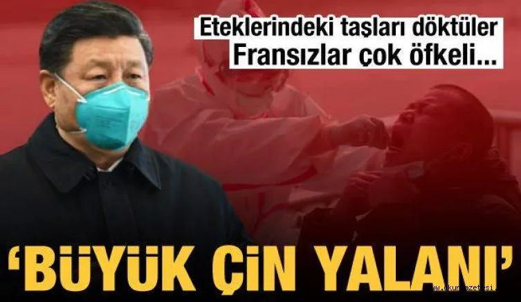 Fransızlar çok öfkeli: Büyük Çin Yalanı