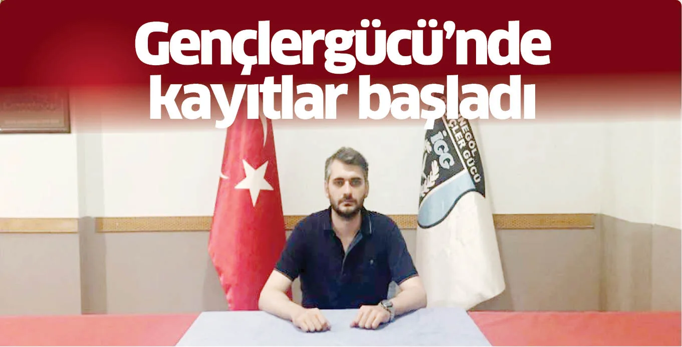 Gençlergücü'nde kayıtlar başladı
