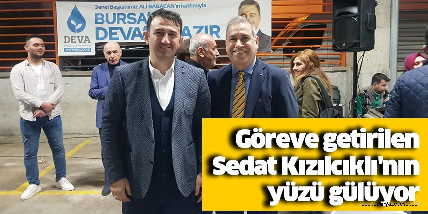 Göreve getirilen Sedat Kızılcıklı'nın yüzü gülüyor
