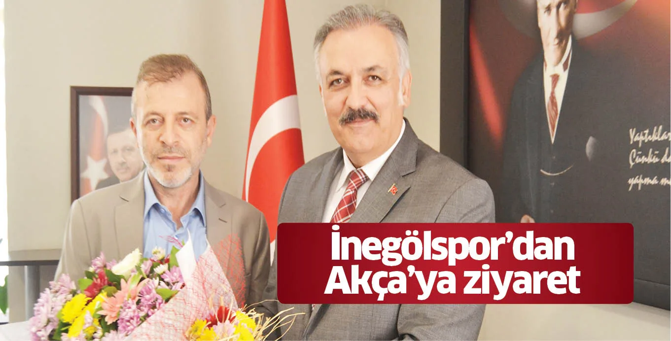 İnegölspor'dan Akça’ya ziyaret