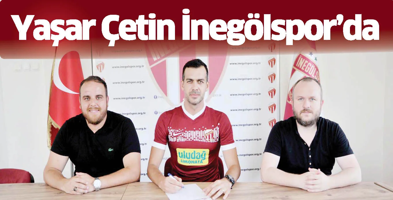 Yaşar Çetin İnegölspor'da