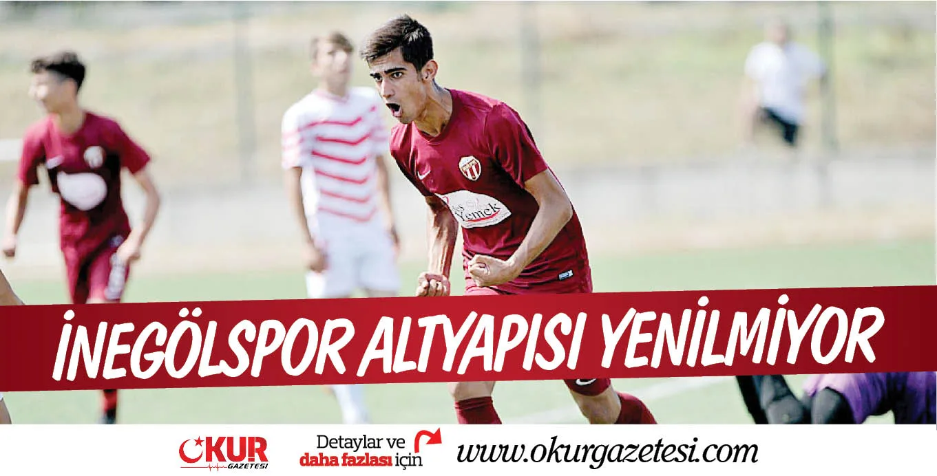 İNEGÖLSPOR ALTYAPISI YENİLMİYOR